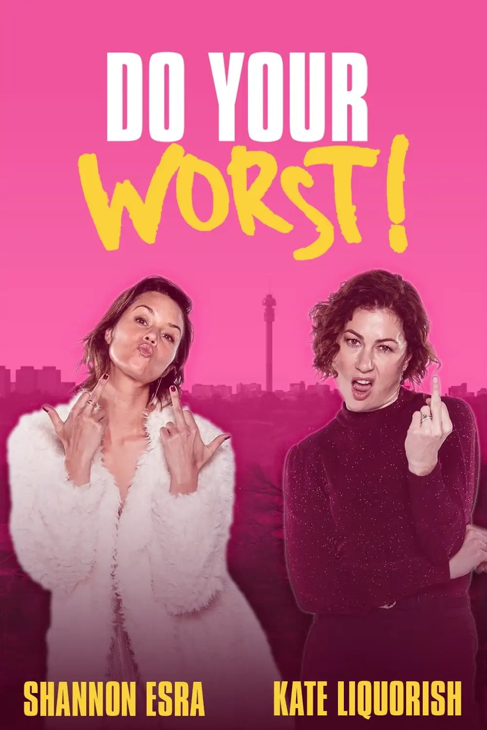 Do Your Worst Movie Streaming Online Watch on Netflix