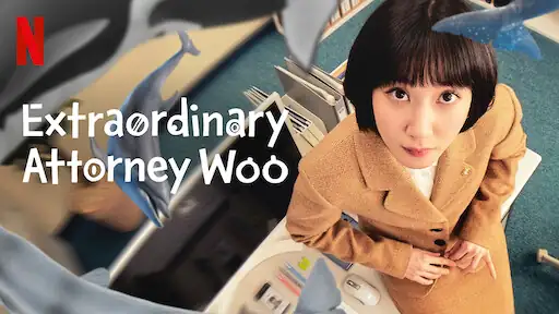 Watch Extraordinary Attorney Woo | Netflix Official Site