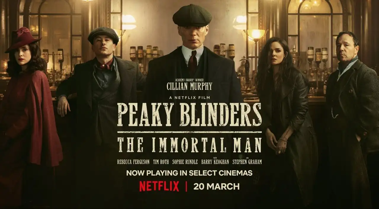 screenshot 2c03f3 peaky blinders the immortal man a netflix original british epic crime drama film 20th march 2026