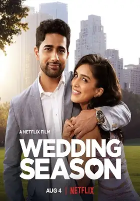 download wedding season - netflix original (2022) dual audio {hindi-english} 480p [400mb] | 720p [1.2gb] | 1080p [2gb]
